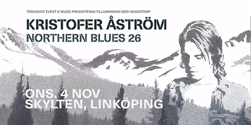 Kristofer \u00c5str\u00f6m - Northern Blues 25 \u00e5r