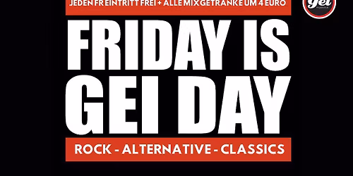 Friday GEIday