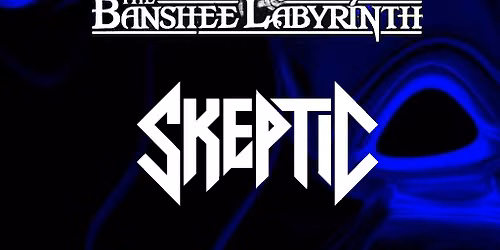 Skeptic \/ Vipera \/ Heretik at The Banshee Labyrinth