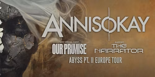 Annisokay, Our Promise, The Narrator - Abyss Pt. II. Europe Tour 2025 - ZL\u00cdN - Masters of Rock Caf\u00e9