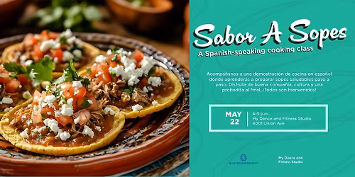 Sabor A Sopes: A Spanish speaking cooking demo \u2013\u00a0BZP Bakersfield