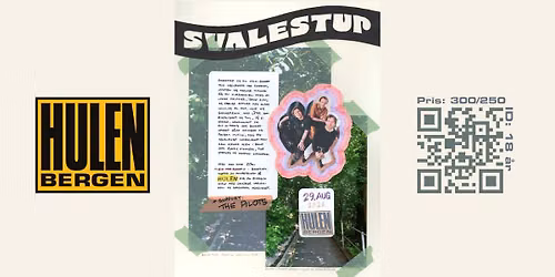 Svalestup + supp: The Pilots || Hulen