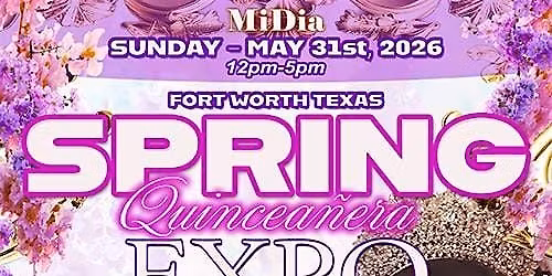 2026 Fort Worth Spring Quincea\u00f1era Expo at Rustic Creek Ranch
