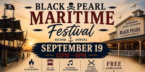 2nd Annual Black Pearl Maritime Festival