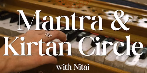 Mantra & Kirtan Circle