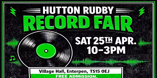 HUTTON RUDBY RECORD FAIR Sat 25th Apr. Rock Pop Punk Ska Soul Prog Beat Metal Funk New Wave