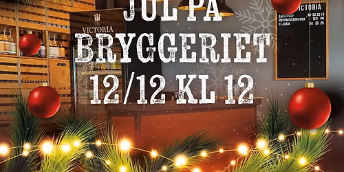 Jul på Bryggeriet, 12/12 kl 12 