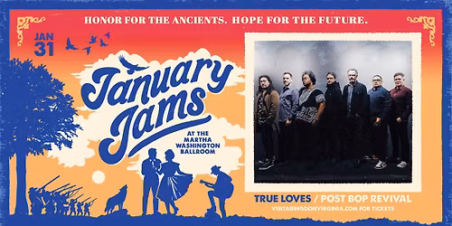 January Jams 2026: True Loves w\/ Post Bop Revival