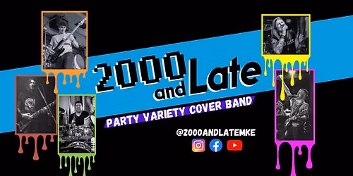 2000 and Late LIVE at Nashville North in Milwaukee