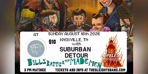 PUNK MATINEE - THE SLEIGHTS | BILLY BATTS & THE MADE MEN | SUBURBAN DETOUR | POPELESS at BIRDHOUSE