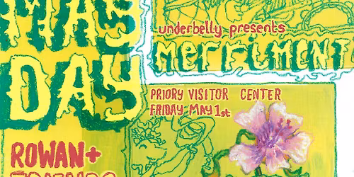 Underbelly Presents: May Day Merriment! Rowan and Friends