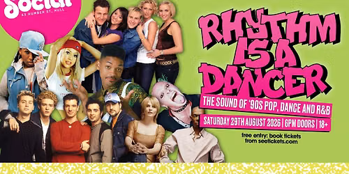 Rhythm Is A Dancer '90s club night | Social | Hull