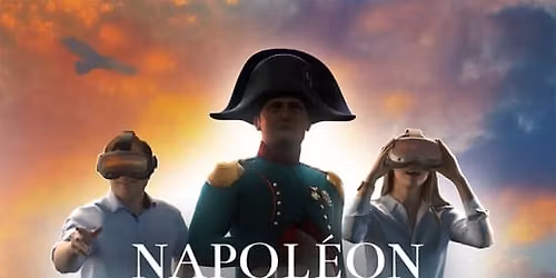 Napol\u00e9on, l'\u00c9pop\u00e9e Immersive - Une exp\u00e9rience en r\u00e9alit\u00e9 virtuelle unique - B\u00e9ziers