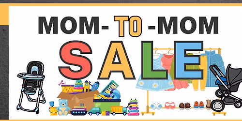 Mom2Mom Sale @ It Takes A Village