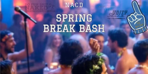 NACD Spring Break Bash