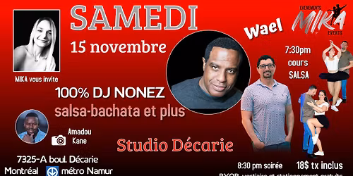 SAMEDI 15 nov. Studio D\u00e9carie, DJ NONEZ - cours salsa Wael