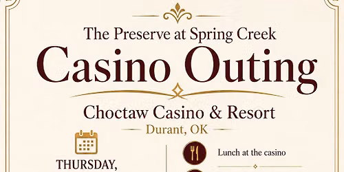 Casino Outing to Choctaw Casino & Resort