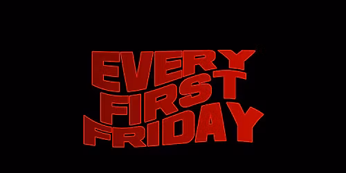 Every First Friday @ CR1