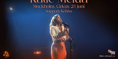 Katie Melua | 23 juni, Cirkus, Stockholm