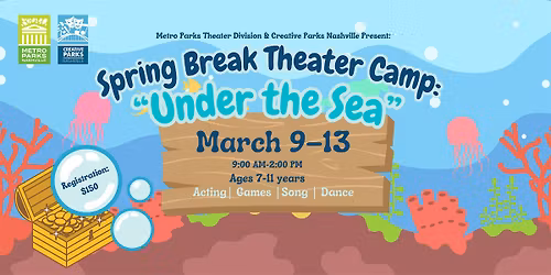 2026 Spring Break Theater Camp: Under the Sea