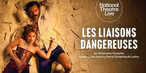 ON SCREEN - NT LIVE: LES LIAISONS DANGEREUSES (CERT TBC)