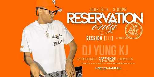 DJ YUNG KJ | Reservation Only, Session 6 | Caffiends