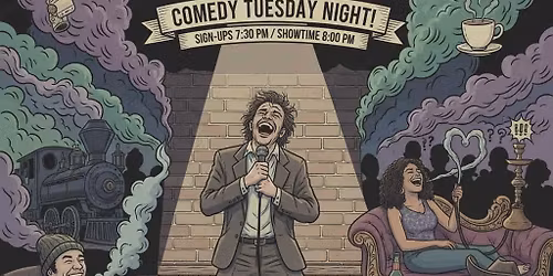 Comedy Show Tuesday!