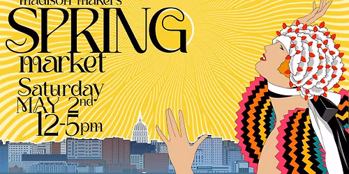 Madison Makers Spring Market & Pub-Crawl