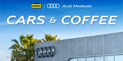 Audi Modesto Cars & Coffee