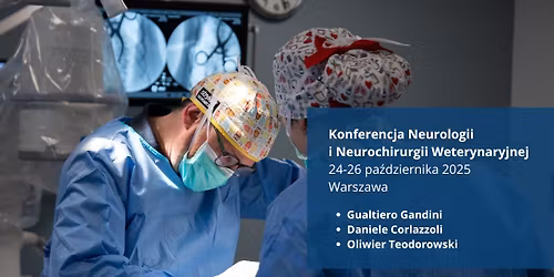 Konferencja Neurologii i Neurochirurgii Weterynaryjnej