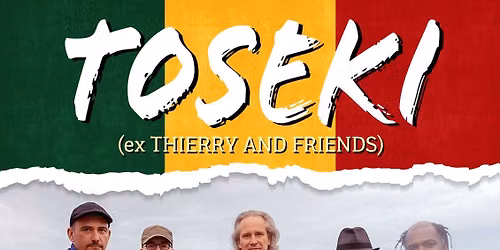 Koncert kapely TOSEKI (ex-THIERRY AND FRIENDS)