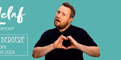 OLDELAF en concert \u00e0 PARIS - Folies Berg\u00e8re