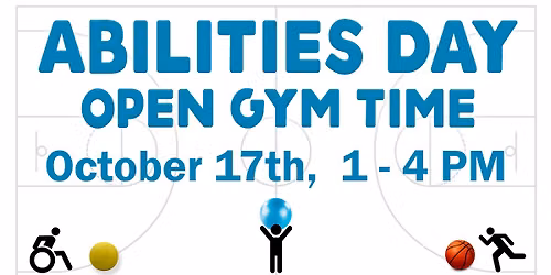 Fall Abilities Day Open Gym Time