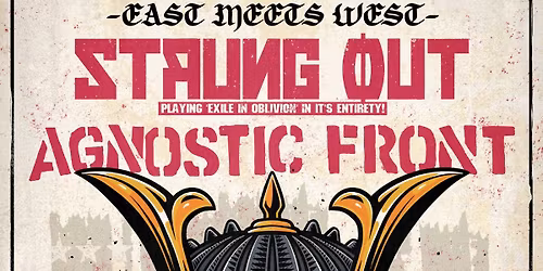 STRUNG OUT + AGNOSTIC FRONT w\/ Murphy's Law, La Armada