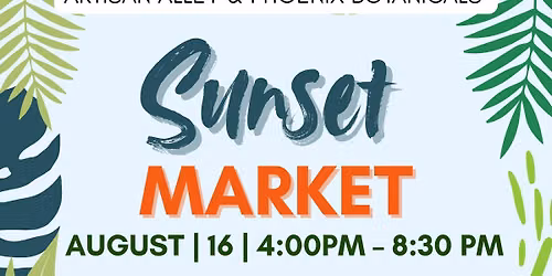 AUGUST Sunset Market