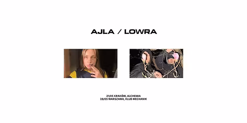 Ajla & Lowra Warszawa, Mechanik 28.05