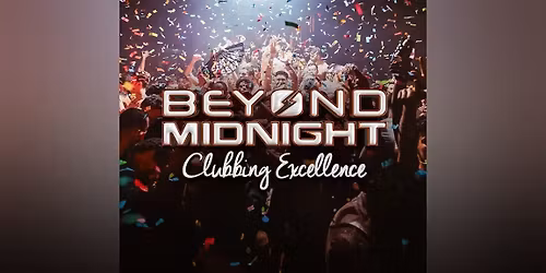 BEYOND MIDNIGHT @ FIRE - Saturday 8th November