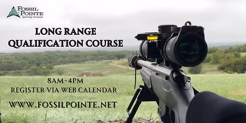 Long Range Qualification Course 