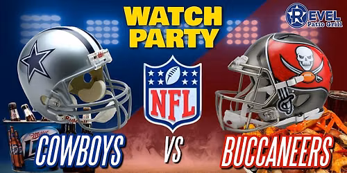 Cowboys Vs. Buccaneers - NFL Watch Party at The Revel!