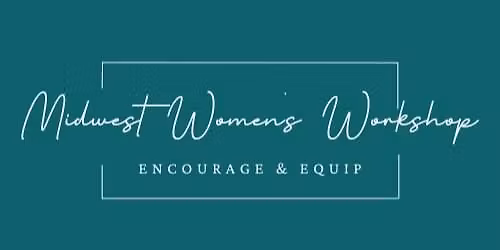 Women's Workshop - Midwest District EFCA