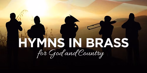 Hymns in Brass: For God & Country