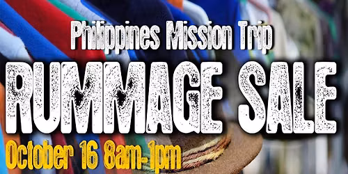 Rummage Sale- Mission Trip Fundraiser