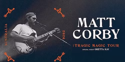 Matt Corby - The Tragic Magic Tour
