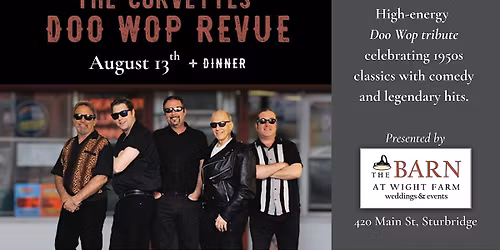 The Corvettes  Doo Wop Revue & DINNER