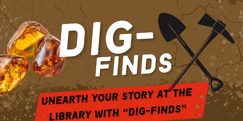 "Dig-Finds" Show and Tell
