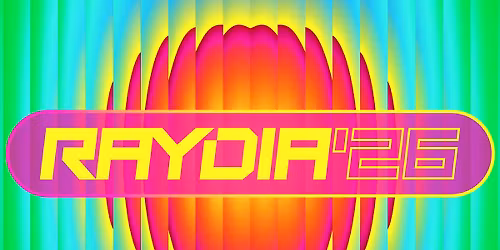 RAYDIA 2026 \ud83d\udd25 SAT 14th NOV - The Domain Sydney
