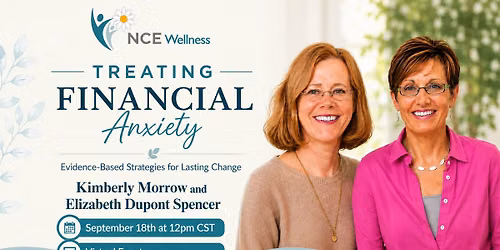 Treating Financial Anxiety with Kimberly Morrow and Elizabeth Dupont Spencer