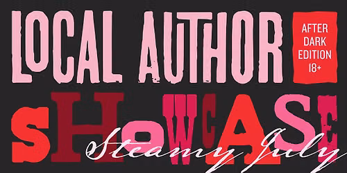 Local Author Showcase: Steamy July