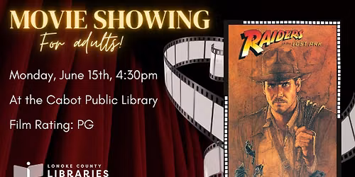 Movie Showing: Raiders of the Lost Ark (For ages 18 and older)
