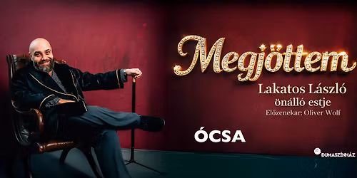 Lakatos L\u00e1szl\u00f3 \u00f6n\u00e1ll\u00f3 estje \u00d3cs\u00e1n! El\u0151zenekar: Oliver Wolf